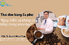 BS. Huynh Wynn Tran: “Thải độc bằng cà phê - Nguy hiểm và không có bằng chứng khoa học”