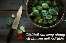 Sai lầm khi chế biến rau củ khiến chất dinh dưỡng 'bốc hơi'